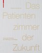Das Patientenzimmer der Zukunft (eBook,... - Bild 1