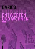 Basics Entwerfen und Wohnen (eBook, PDF)