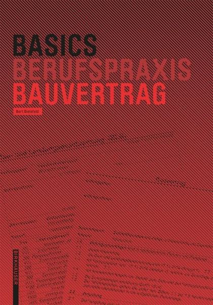 Basics Bauvertrag (eBook, PDF) Basics Bauvertrag (eBook, PDF)