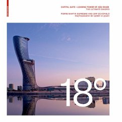 18 Degrees: Capital Gate - Leaning Tower of Abu Dhabi (eBook, PDF) - Dufresne, Pierre Martin; Schofield, Jeff