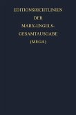 Editionsrichtlinien der Marx-Engels-Gesamtausgabe (MEGA) (eBook, PDF)