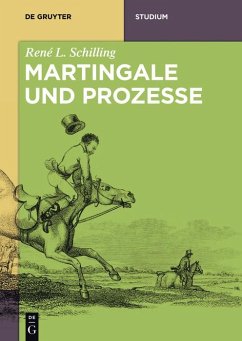 Martingale und Prozesse (eBook, ePUB) - Schilling, René L.