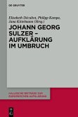 Johann Georg Sulzer - Aufklärung im Umbruch (eBook, PDF)