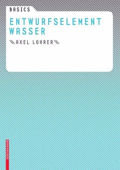 Basics Entwurfselement Wasser (eBook, PDF) - Lohrer, Axel