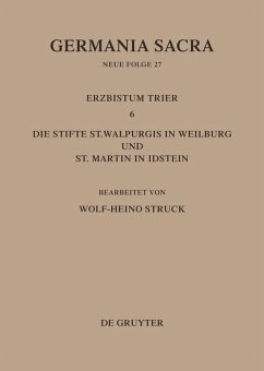 Die Bistümer der Kirchenprovinz Trier. Das Erzbistum Trier 6: Die Stifte St. Walpurgis in Weilburg und St. Martin in Idstein (eBook, PDF)