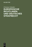 Europäische Richtlinien und deutsches Strafrecht (eBook, PDF)