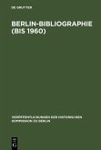 Berlin-Bibliographie (bis 1960) (eBook, PDF)