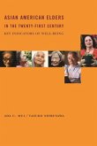 Asian American Elders in the Twenty-first Century (eBook, PDF)