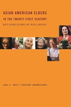 Asian American Elders in the Twenty-first Century (eBook, PDF) - Mui, Ada; Shibusawa, Tazuko