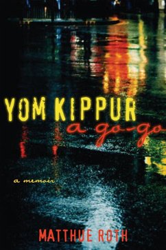 Yom Kippur a Go-Go (eBook, ePUB) - Roth, Matthue