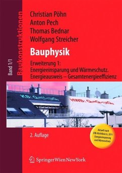 Baukonstruktionen / Bauphysik (eBook, PDF) - Pöhn, Christian; Pech, Anton; Bednar, Thomas; Streicher, Wolfgang