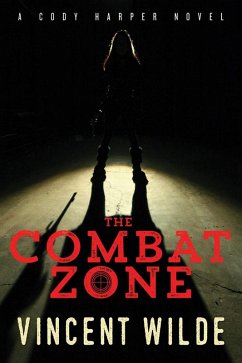 Combat Zone (eBook, ePUB) - Wilde, Vincent