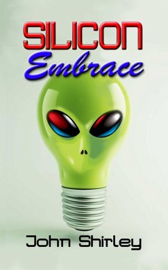Silicon Embrace (eBook, ePUB) - Shirley, John