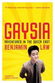Gaysia: Adventures in the Queer East (eBook, ePUB) Gaysia: Adventures in the Queer East (eBook, ePUB)