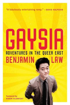 Cover Gaysia: Adventures in the Queer East (eBook, ePUB)
