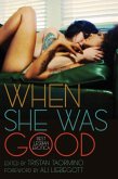 When She Was Good (eBook, ePUB) When She Was Good (eBook, ePUB)