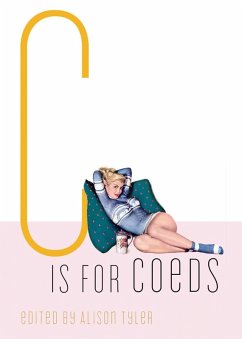 C Is for Coeds (eBook, ePUB)
