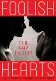 Foolish Hearts (eBook, ePUB) Foolish Hearts (eBook, ePUB)