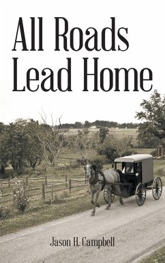 All Roads Lead Home (eBook, ePUB) - Campbell, Jason H.