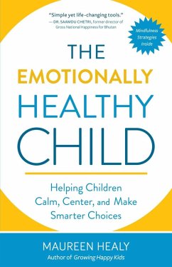 The Emotionally Healthy Child (eBook, ePUB) - Healy, Maureen