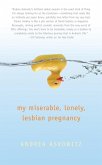 My Miserable Lonely Lesbian Pregnancy (eBook, ePUB)