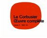 Le Corbusier - OEuvre complète Volume... - Bild 1