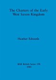 The Charters of the Early West Saxon Kingdom