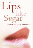 Lips Like Sugar (eBook, ePUB)