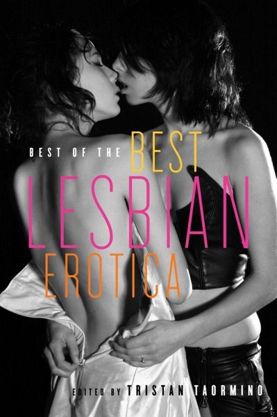 Best of the Best Lesbian Erotica (eBook, ePUB)