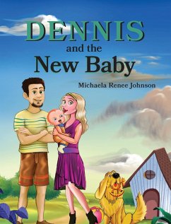 Dennis and the New Baby - Johnson, Michaela R