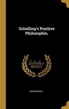 Schelling's Positive Philosophie,
