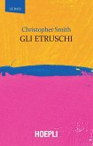 Gli Etruschi Gli Etruschi