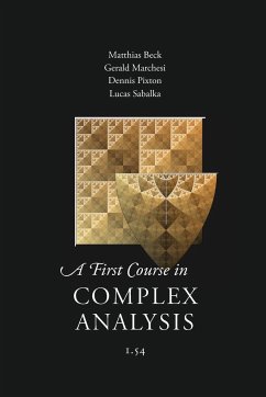 A First Course in Complex Analysis - Beck, Matthias; Et Al