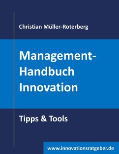 Management-Handbuch Innovation - Müller-Roterberg, Christian