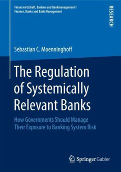 The Regulation of Systemically Relevant Banks - Moenninghoff, Sebastian C.