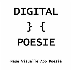 Digital } { Poesie - Der Digitalpoet