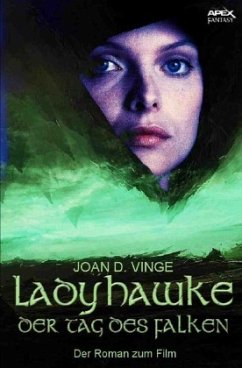 Ladyhawke - Der Tag des Falken - Vinge, Joan D.