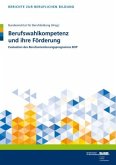 Berufswahlkompetenz und ihre Förderung