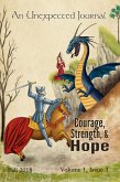 An Unexpected Journal: Courage, Strength, & Hope (Volume 1, #3) (eBook, ePUB)