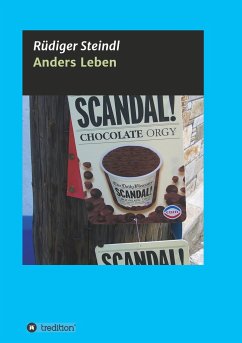 Anders Leben - Steindl, Rüdiger