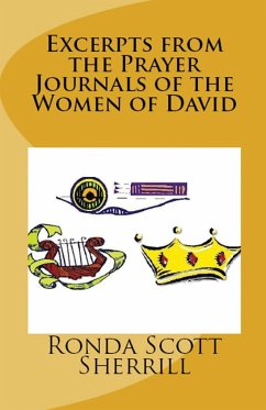 Excerpts from the Prayer Journals of the Women of David - Scott Sherrill, Ronda