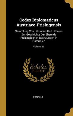 Codex Diplomaticus Austriaco-Frisingensis