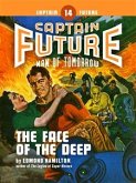 Captain Future #14: The Face of the Deep (eBook, ePUB)