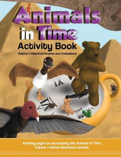 Animals in Time, Volume 1 Activity Book - Rodriguez, Hosanna