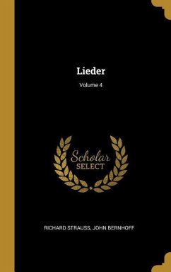 Lieder; Volume 4 - Strauss, Richard; Bernhoff, John
