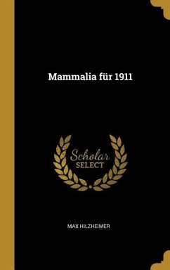 Mammalia für 1911