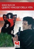 Questo viaggio della vita (eBook, ePUB)