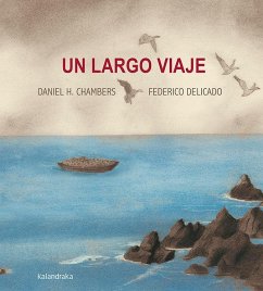 Un largo viaje - Delicado, Federico; Hernández Chambers, Daniel