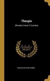 Thespis: (Novelas Cortas Y Cuentos)