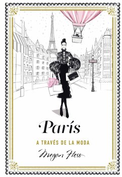París a través de la moda - Hess, Megan